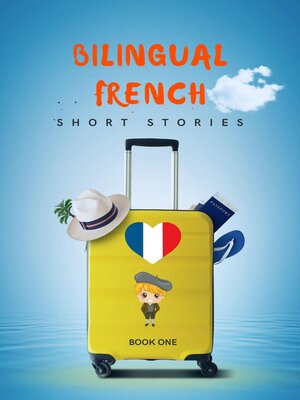 cover image of Bilingual French Short Stories Book 1